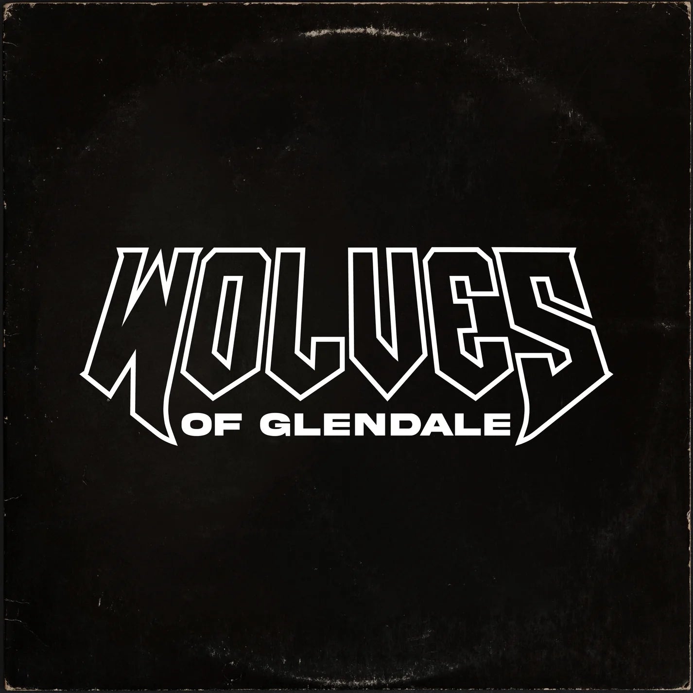 Wolves of Glendale - SIGNED Wolves of Glendale (Self-titled) - VINYL