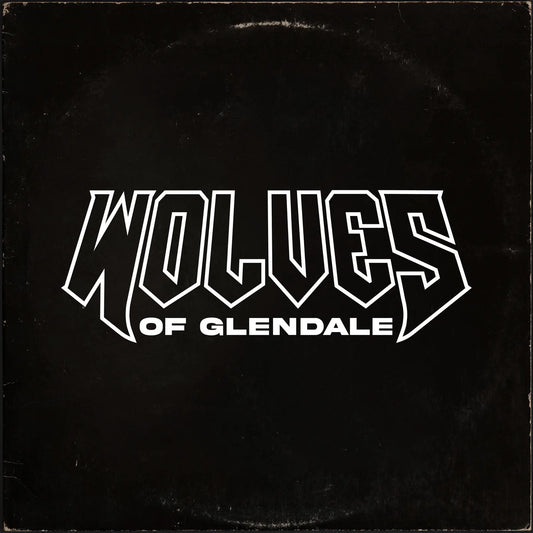 SIGNED Wolves of Glendale (Self-titled) - VINYL